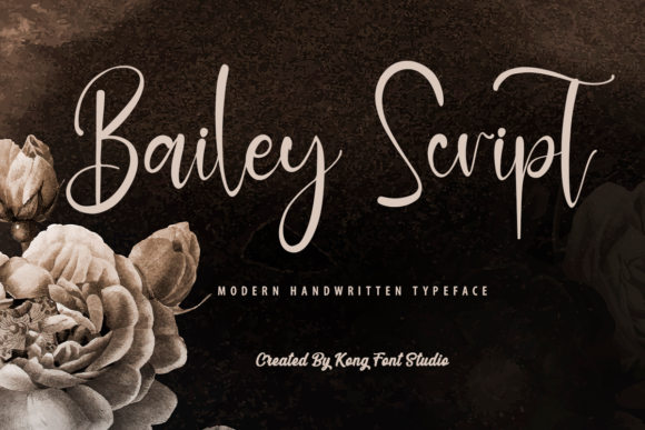 Bailey Script: The Handwritten Font for Modern Brands