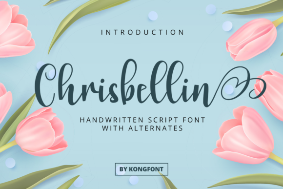 Chrisbellin: The Playful Handwritten Script for Modern Designers