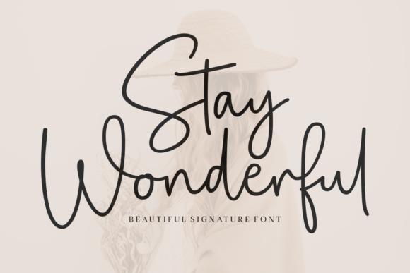 Stay Wonderful: A Handwritten Font for Modern Branding